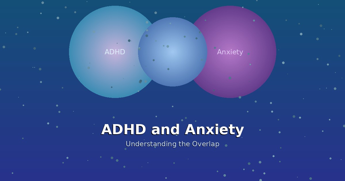 ADHD and Anxiety: How to Tell the Difference